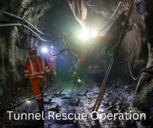 Tunnel Rescue Operation